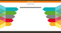 Desktop Screenshot of morerich.com